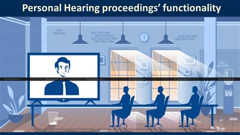 Say Goodbye to In-Person GST Hearings: ‘Faceless Adjudication’ System to Be Tested from Friday 3 E Personal Hearing Facility in GST