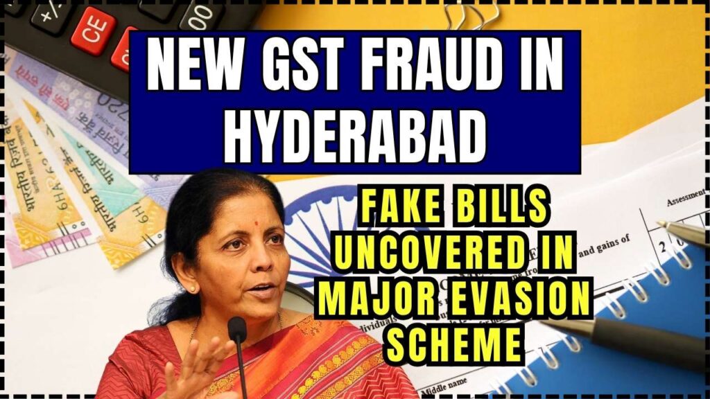 New GST Fraud Exposed in Hyderabad