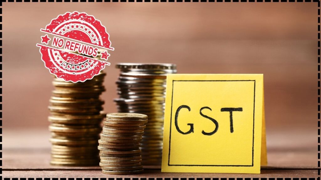 No GST Refund for Traders with Cancelled Registration—Delhi HC’s Ruling Shakes Business Community 1 No GST Refund for Traders with Cancelled Registration