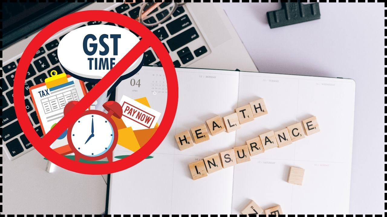 GST Removed From Life And Health Insurance