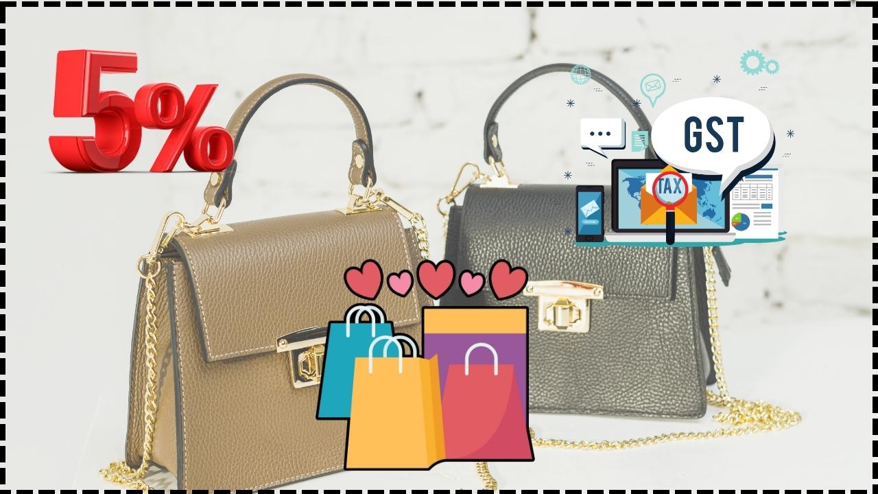 Ladies, It’s Time to Shop! GST on Handbags Slashed to Just 5%